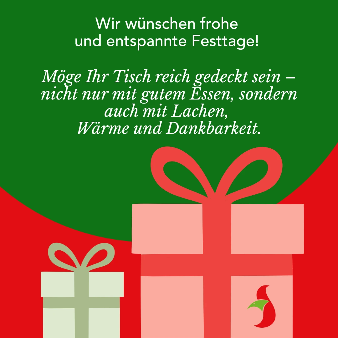 Wir wünschen frohe und entspannte Festtage!